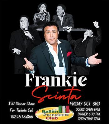 FRANKIE SCINTA The Showman - Friday, Oct 3 - $70 Image