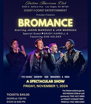 BROMANCE - Friday, Nov. 1 Doors Open 7pm $45 Image