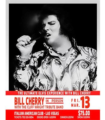 Bill Cherry (ELVIS) Friday, March, 13 2026 -- $75 Image